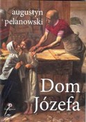 Dom Józefa... - Augustyn Pelanowski - Ksiegarnia w UK