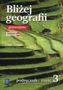 Obrazek Bliżej geografii Podręcznik Część 3 Gimnazjum