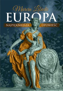 Obrazek Europa Najpiękniejsza opowieść