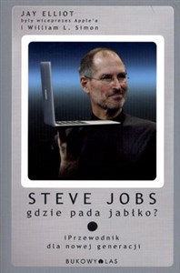 Picture of Steve Jobs Gdzie pada jabłko iPrzewodnik dla nowej generacji