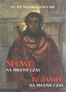 Picture of Słowo na trudny czas Różaniec na trudny czas