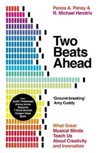 Picture of Two Beats Ahead What Great Musical Minds Teach Us About Creativity and Innovation
