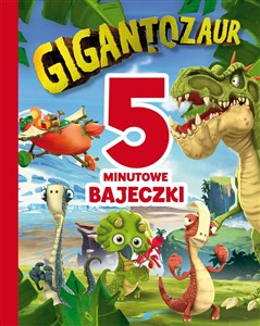 Obrazek 5-minutowe bajeczki. Gigantozaur