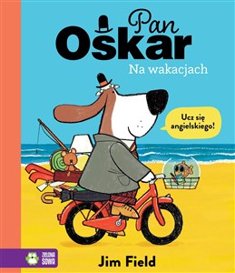 Obrazek Pan Oskar na wakacjach