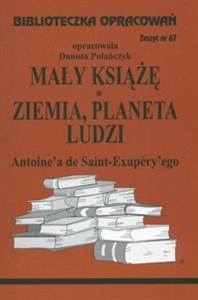 Picture of Biblioteczka Opracowań Mały Książę Ziemia planeta ludzi Antoine'a de Saint-Exupery'ego Zeszyt nr 67