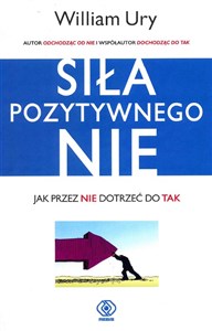 Picture of Siła pozytywnego Nie Jak przez Nie dotrzeć do Tak