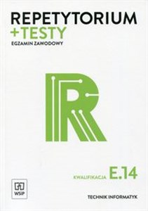 Picture of Repetytorium + testy Egzamin zawodowy Kwalifikacja E.14 Technik informatyk