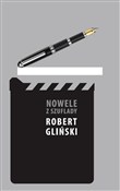 Zobacz : Nowele z s... - Robert Gliński