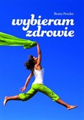 Wybieram z... - Beata Peszko -  Polish Bookstore 