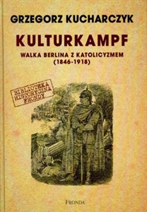 Obrazek Kulturkampf Walka Berlina z katolicyzmem 1846-1918