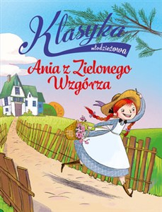 Picture of Klasyka młodzieżowa: Ania z Zielonego Wzgórza