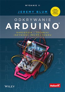Obrazek Odkrywanie Arduino. Narzędzia i techniki inżynierii pełnej czaru