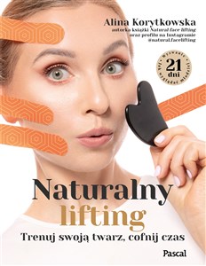 Obrazek Naturalny lifting. Trenuj swoją twarz, cofnij czas