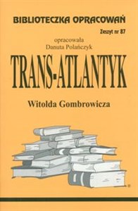 Picture of Biblioteczka Opracowań Trans-Atlantyk Witolda Gombrowicza Zeszyt nr 87