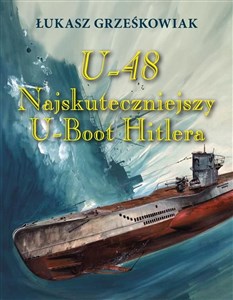 Picture of U-48.Najskuteczniejszy U-boot Hitlera BR