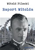 Książka : Raport Wit... - Witold Pilecki