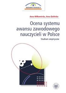 Picture of Ocena systemu awansu zawodowego nauczycieli w Polsce Studium empiryczne