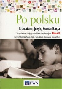 Picture of Po polsku 2 Zeszyt ćwiczeń Literatura, język, komunikacja Gimnazjum
