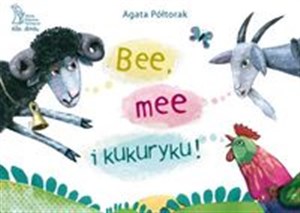 Obrazek Bee mee i kukuryku