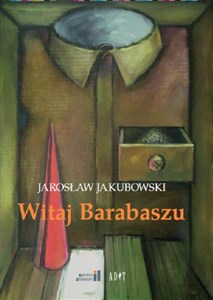 Picture of Witaj Barabaszu Nowe dramaty
