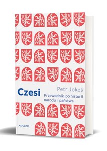 Picture of Czesi. Przewodnik po historii narodu i państwa