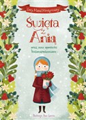 polish book : Święta z A... - Lucy Maud Montgomery, Ana Garcia (ilustr.)