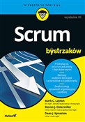 Scrum dla ... - Mark C. Layton, Steven J. Ostermiller, Dean J. Kynaston -  books in polish 