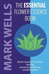 Obrazek The Essential Flower Essence Book