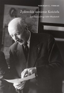 Obrazek Żydowskie sumienie kościoła. Jules Izaak a Drugi Sobór Watykański