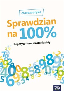 Picture of Matematyka Sprawdzian na 100% Repetytorium szóstoklasisty