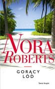 Gorący lód... - Nora Roberts -  Książka z wysyłką do UK