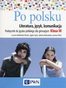 Obrazek Po polsku 3 Podręcznik Literatura język komunikacja Gimnazjum