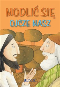 Picture of Modlić się Ojcze nasz seria: Modlitwy dzieci Bożych