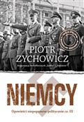Polska książka : Niemcy Opo... - Piotr Zychowicz