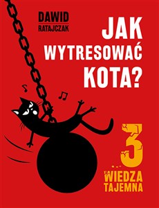 Picture of Jak wytresować kota 3 Wiedza tajemna