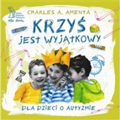 Książka : Krzyś jest... - Charles A. Amenta