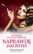 Naprawdę j... - Agnieszka Walczak-Chojecka -  foreign books in polish 