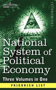 Picture of National System of Political Economy The History (Three Volumes in One) 573FDT03527KS