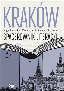 Obrazek Kraków. Spacerownik literacki