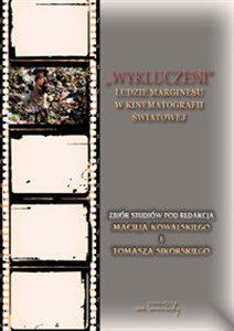 Obrazek Wykluczeni Ludzie marginesu w kinematografii światowej