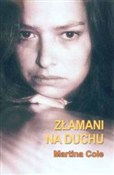 Złamani na... - Martina Cole -  books in polish 