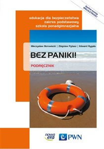 Picture of Bez paniki! Edukacja dla bezpieczeństwa Podręcznik wieloletni Zakres podstawowy Szkoła ponadgimnazjalna