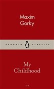Polska książka : My Childho... - Maxim Gorky