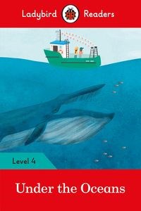 Picture of Under the Oceans Ladybird Readers Level 4