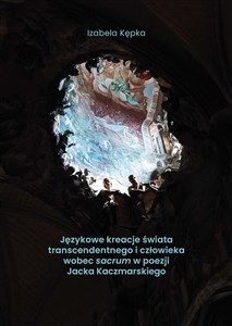 Picture of Językowe kreacje świata transcendentnego...