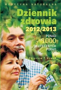 Picture of Dziennik zdrowia 2012/2013 Ponad 1000 skutecznych porad