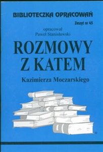 Picture of Biblioteczka Opracowań Rozmowy z katem Kazimierza Moczarskiego Zeszyt nr 45