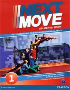 Obrazek Next Move 1 Student's Book + Exam Trainer Przygotowanie do egzaminu gimnazjalnego poziom A1