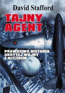 Obrazek Tajny agent Prawdziwa historia ukrytej wojny z Hitlerem