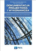 polish book : Dokumentac... - Elżbieta Urbańska-Galewska, Dariusz Kowalski
